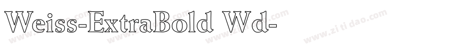 Weiss-ExtraBold Wd字体转换